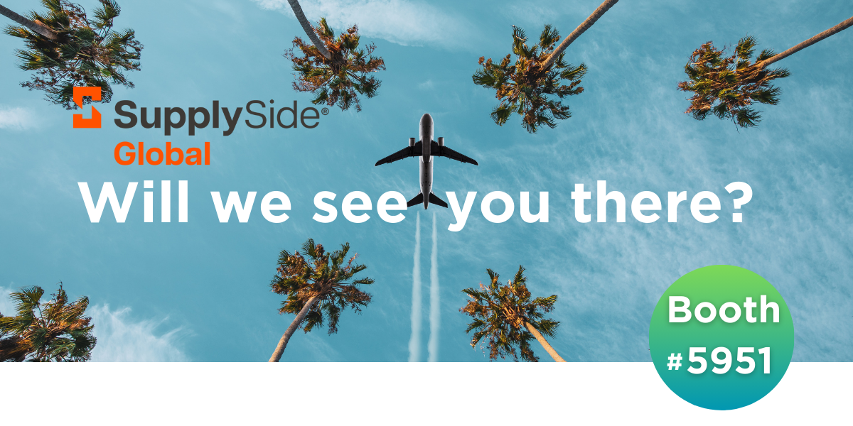 Are you going to SupplySide Global?