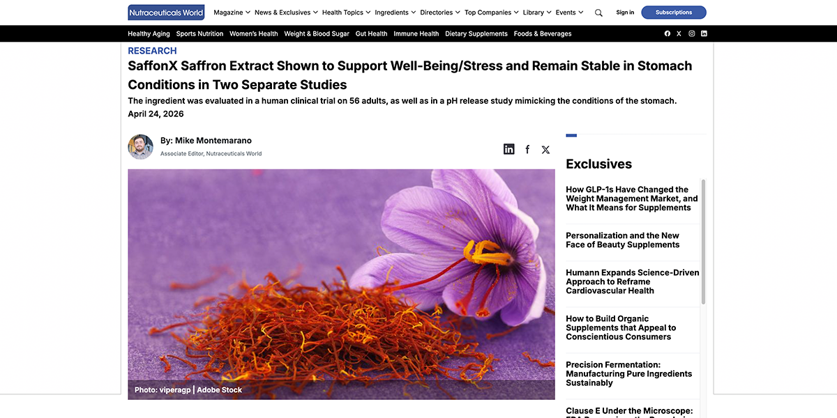Nutraceuticals World — SaffonX™ Saffron Extract Shown to Support Well-Being/Stress and Remain Stable in Stomach Conditions in Two Separate Studies